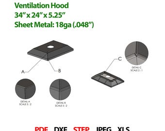 Projeto de coifa de ventilação reforçada, dimensões 34″ x 24″ x 5,25″, arquivos DXF e STEP + instruções de dobra e soldagem.