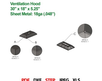 Projeto de coifa de ventilação reforçada, dimensões 30″ x 18″ x 5,25″, arquivos DXF e STEP + instruções de dobra e soldagem.
