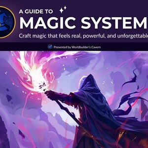 May include: An illustration for a guide to magic systems. The image features a robed figure holding a staff emitting bright pink and white energy. The text reads "A Guide to Magic Systems."