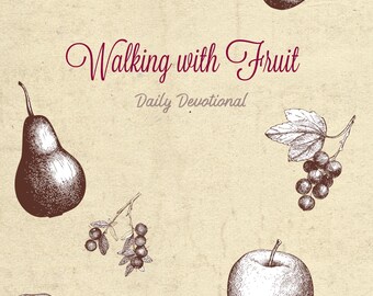 Walking with Fruit Devotional Fruit of the Spirit Digital Download PDF
