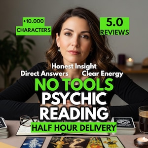 May include: A woman with brown hair is centered in the image. Text on the image reads "NO TOOLS PSYCHIC READING" and "HALF HOUR DELIVERY". Other text includes "+10.000 CHARACTERS" and "5.0 REVIEWS". Tarot cards and a cup of coffee are on the table.