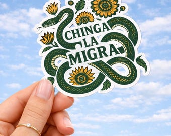 Anti ice Chinga La Migra Sticker or Magnet | Abolish ICE Protest Decal