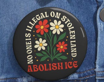 Spilla Abolish ICE / Distintivo di protesta politica, accessorio per attivisti
