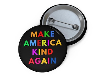 Pin "Make America Kind Again" / Botón insignia "Arcoíris de la bondad"