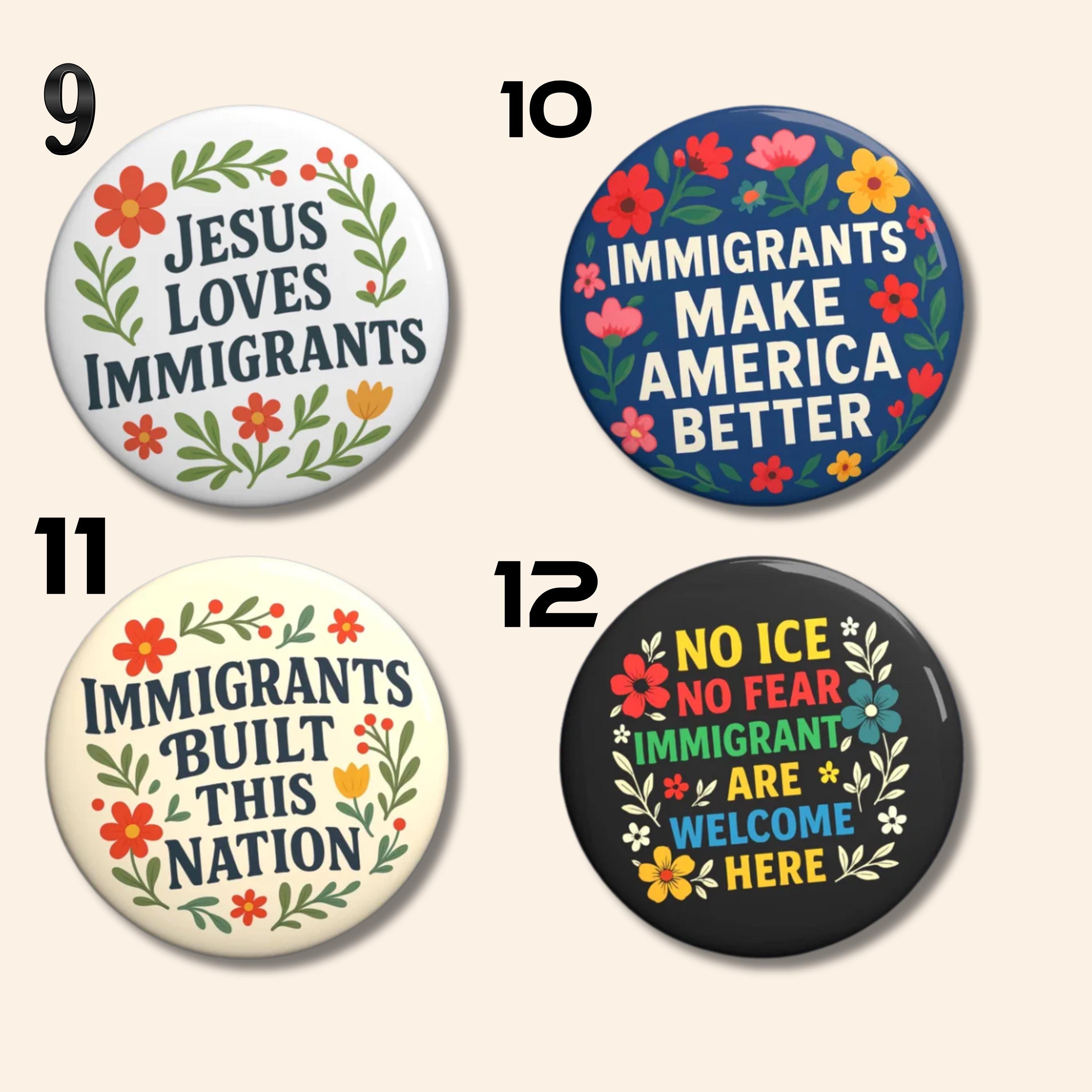 Hispanic Buttons Rights 10+ Pro-immigrant Activist Pinback Buttons | Human Rights Protest Pins ...