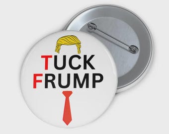 Botón "Que se joda Trump", Botón divertido "Que se joda Trump", Pin anti-Trump
