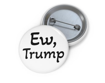 Pin de Ew Trump: Anti-MAGA, Antifascismo, Accesorio de Resistencia