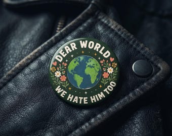 Anti-Trump Pin, Political Protest Button, Liberal Resistance Badge, Anti Trump Activist Pin, Progressive Political Gift