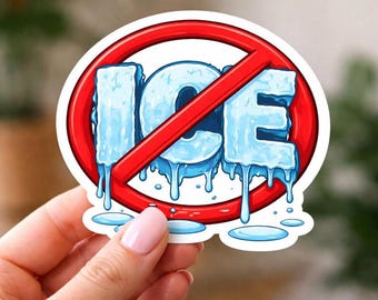 No ice sticker, Abolish ICE Sticker, Anti-Trump Resistance Sticker, Social Justice Apparel Sticker, Vinyl Decal Sticker, Anti ICE Sticker