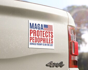 MAGA Protects Pedophiles car magnet | Political Statement Magnet