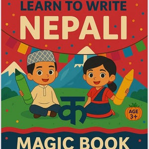May include: A children's book cover with the title "Little Pumpkins Learn to Write Nepali". Two cartoon children hold crayons, with mountains in the background. The book is labeled "Magic Book" and is for ages 3+.