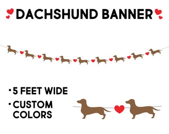 Dachshund Garland . Wiener Dog Banner . Doxie Party Decoration . Dachshund Birthday Party . Sausage Dog Banner . Custom Dog Birthday Banner