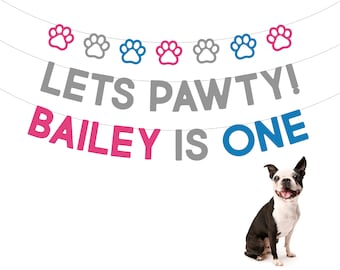 Puppy Birthday Banner . Lets Pawty Birthday . Dog Birthday Party . Puppy 1st Birthday . Dog One Banner . Personalized Puppy Banner