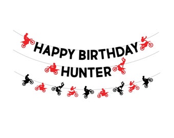 May include: Black and red banner with the text "Happy Birthday Hunter" and images of motocross riders.