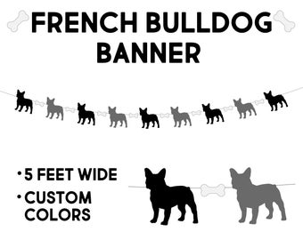 French Bulldog Banner . French Bulldog Birthday . Frenchie Birthday Banner . Dog Adoption . Dog Bone Banner . Gotcha Day Banner
