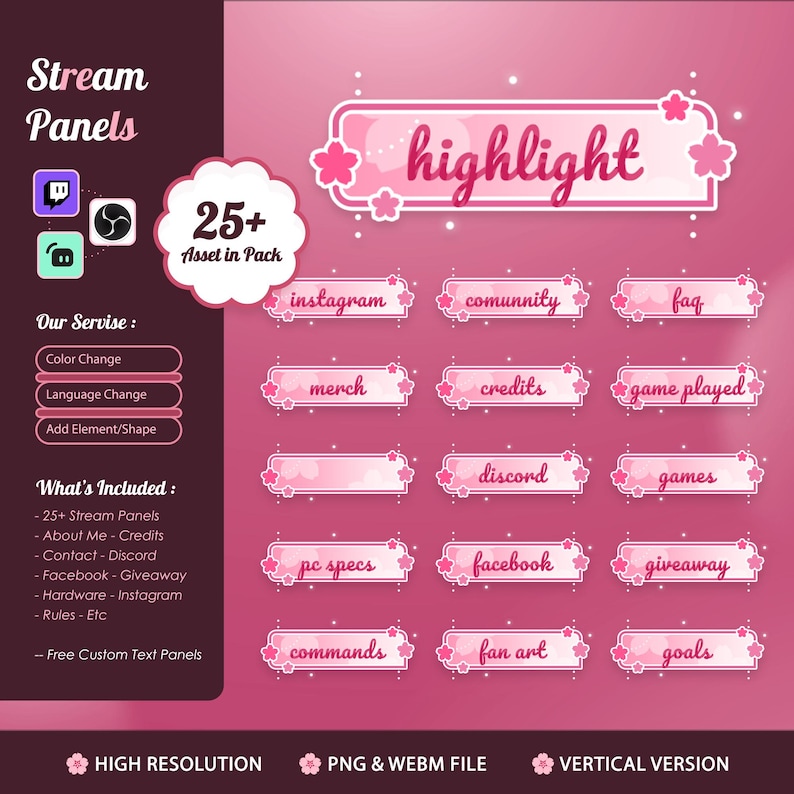 May include: Pink and white stream panels with floral accents. Includes panels for Instagram, Discord, and more. Features a "highlight" banner and a "25+ Asset in Pack" graphic. Includes options for color and language changes.