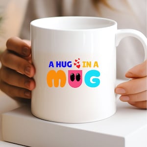 A Hug in a Mug/ Mug 11oz/Get Well Friend Gift/Hug in a Mug Birthday/ Best Friend Gift/Coffee Mug Lovers/Sending Hugs/Hug in a Mug Nurse Gift