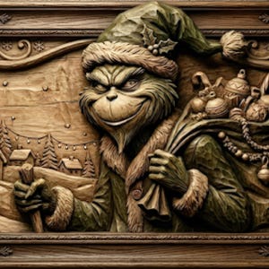 May include: Wooden relief carving of a green Grinch character in a Christmas scene. The Grinch is carrying a sack of ornaments and wearing a fur-trimmed coat and hat. The background depicts a snowy village.