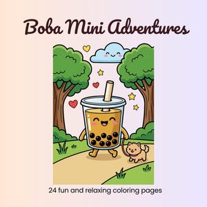 Boba Mini Adventures Målarbok | Söta & Mysiga Kawaii Målarbilder | 24 Utskrivbara Sidor för Barn