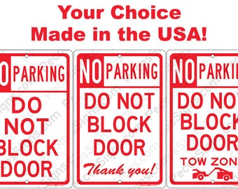 Do Not Block The Driveway Sign Made In The USA security metal warning SDNB001