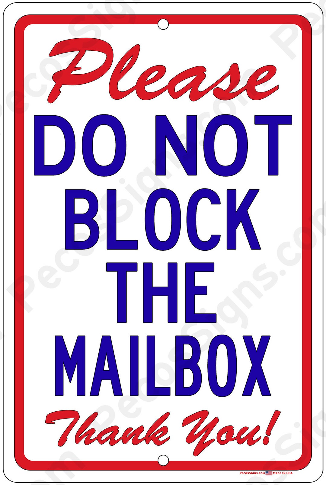 Please Do Not Block the Mailbox Thank You 8x12 Aluminum Sign Made in ...