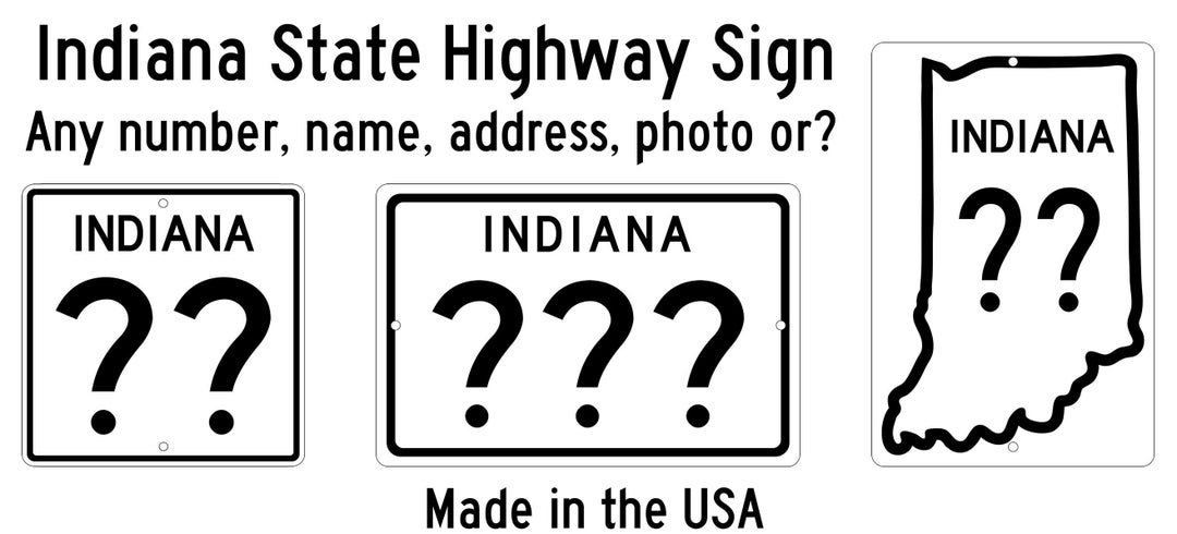 Indiana State Highway Novelty Signs With Your Choice of - Etsy
