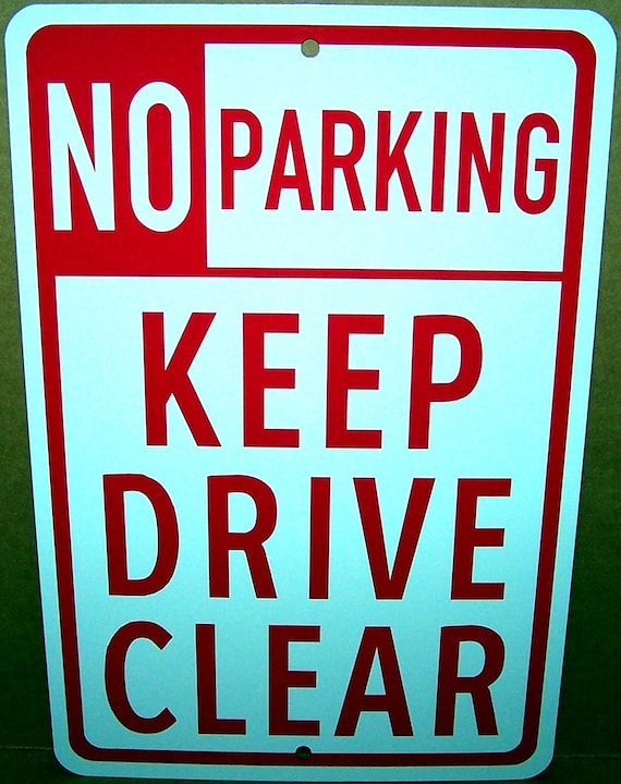 No Parking Keep Driveway Clear Thank You on a 12x8 Aluminum Sign Made in the USA /& UV Protected