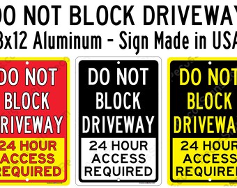 Do Not Block Driveway Sign - In Stock, Ships Fast - View #2