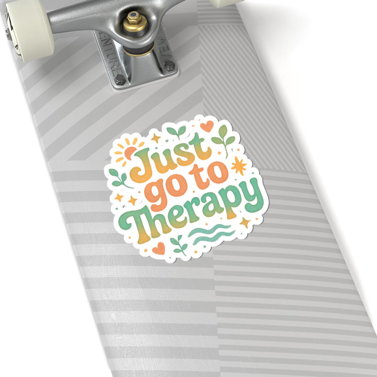 Just Go to Therapy Sticker | Kiss-cut Mental Health Vinyl Sticker - Etsy
