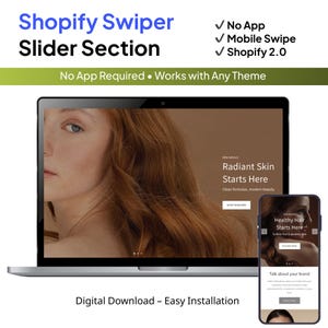 May include: A laptop and smartphone display a website design with the text "Shopify Swiper Slider Section." The laptop screen shows a woman with red hair, and the smartphone displays a similar design. Text on the screen reads "Radiant Skin Starts Here" and "Healthy Hair Starts Here."