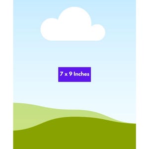 Puede incluir: Una plantilla digital con un cielo azul claro, una nube blanca y colinas verdes. El texto dice Large Size, 7 x 9 Inches, y Just drop your background into the frame, download it as a PDF, and print. Un logotipo de Canva est&aacute; en la esquina.