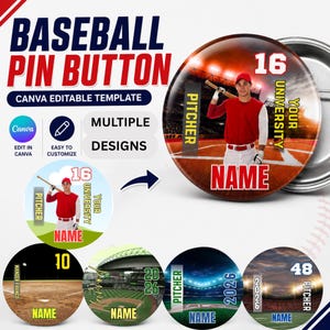 May include: A circular baseball pin button template featuring a baseball player in a red jersey and white pants on a field. The design includes the text "PITCHER", "NAME", "16", and "YOUR UNIVERSITY". Additional circular button designs with various baseball stadium backgrounds and player numbers are displayed below.