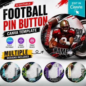 May include: A digital Canva template for a circular football pin button featuring a graphic of a quarterback in a red jersey, a football, the text "QUARTERBACK", "NAME", and "2026", with additional circular design templates below in various colors.
