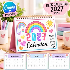Puede incluir: Un calendario de escritorio 2027 con encuadernación en espiral, con ilustraciones coloridas de un arcoíris, un sol y corazones. El texto dice 2027 Calendar y Make it a Happy Year. Debajo se muestran tres páginas mensuales de ejemplo para enero, junio y diciembre.