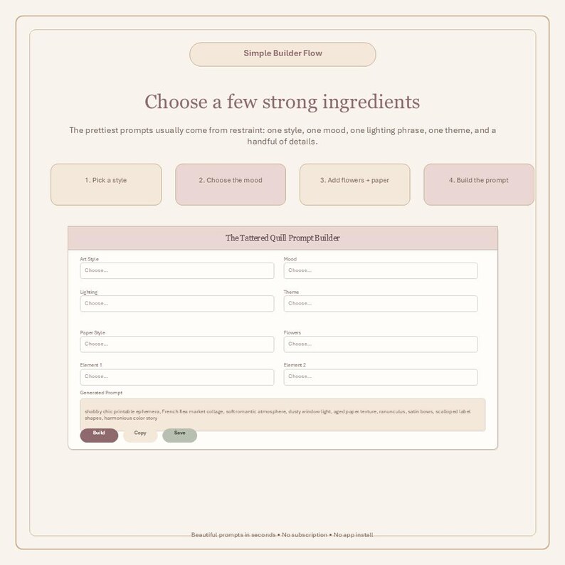 May include: A digital interface with text that reads "Choose a few strong ingredients." The interface includes prompts for art style, mood, lighting, and other details. The interface is in shades of beige and pink.