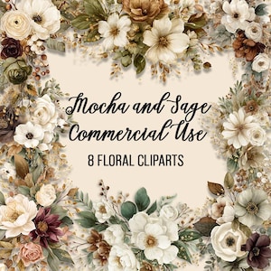 Puede incluir: Imagen de arte digital con un diseño floral con flores blancas, moca y salvia. El texto "Mocha and Sage Commercial Use" y "8 Floral Cliparts" se muestra sobre un fondo beige, rodeado por un borde floral.