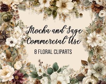May include: A digital art image featuring a floral design with white, mocha, and sage-colored flowers. The text "Mocha and Sage Commercial Use" and "8 Floral Cliparts" is displayed on a beige background, surrounded by a floral border.