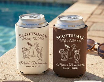 Scottsdale Bachelorette Party Can Coolers, Before The Veil Bach Party Favors, Desert Bachelorette Can Sleeves, Girls Trip Drink Holders