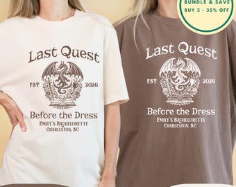 Bachelorette Shirt Last Quest Before the Dress, Custom Medieval Dragon Tee, Bookish Bride Bach Party, Renaissance Faire Gift