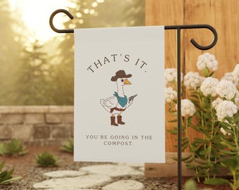 Silly Goose Outdoor Flag | Garden Compost Humor, Garden Flag