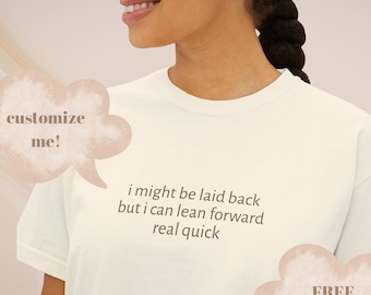 Custom Quote Boxy Tee womens quote shirt | Comfort Colors