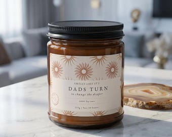Dad's Turn to Change the Diaper Candle, Soy Candle | Baby shower present