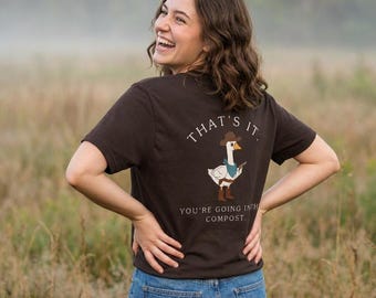 Youre Going In The Compost T-Shirt | Funny Composting Tee
