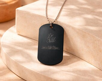 Be Still Inspirational Dog Tag Necklace
