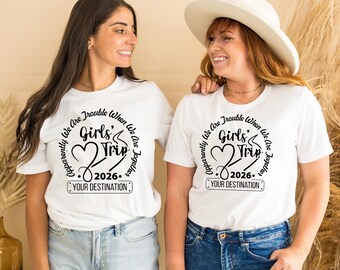 Camiseta para viaje de chicas: Destino personalizado 2026, divertida, a juego, para mejores amigas