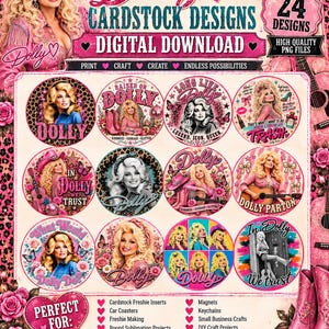 May include: A digital download collection of 24 Dolly Parton themed cardstock designs featuring pink and leopard print accents. The graphic sheet displays various circular illustrations of the singer, guitars, cowboy hats, and text like Dolly.