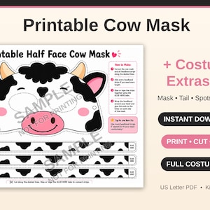 May include: A printable cow mask and costume extras kit featuring a black and white cow face with pink cheeks, horns, and ears. The document includes instructions, headband strips, and text labels such as Printable Cow Mask, Costume Extras Kit, and Print Cut Moo.