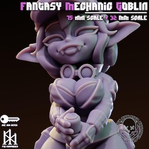 May include: A purple Fantasy Mechanic Goblin figurine. The figurine has large pointed ears, goggles, and a mechanical-style outfit. Text on the image reads "Fantasy Mechanic Goblin", "15 mm scale & 32 mm scale", "Out and keyed", and "Pre-supported".