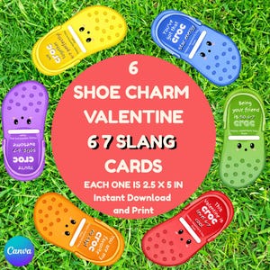 May include: Six colorful shoe charm Valentine's Day cards with slang phrases, each shaped like a Croc shoe. The cards are in yellow, blue, purple, green, orange, and red. The text on the cards includes phrases like "You've got that croc star energy" and "You're my favorite croc no cap!"