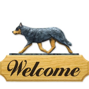 Australian Cattle Dog  Welcome Sign  Multiple Colors Available